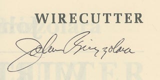 Wirecutter (Signed first edition)