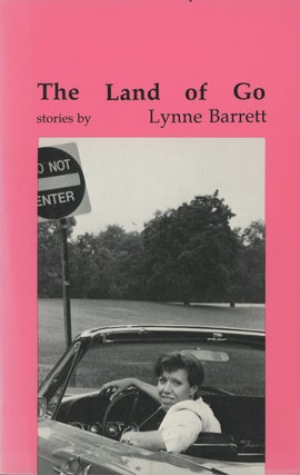 Item #C000037808 Land of Go: Stories (Signed first edition). Lynne Barrett