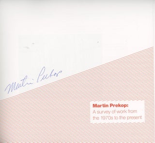 Martin Prekop: A Survey of Work from the 1970s to the Present (Signed)