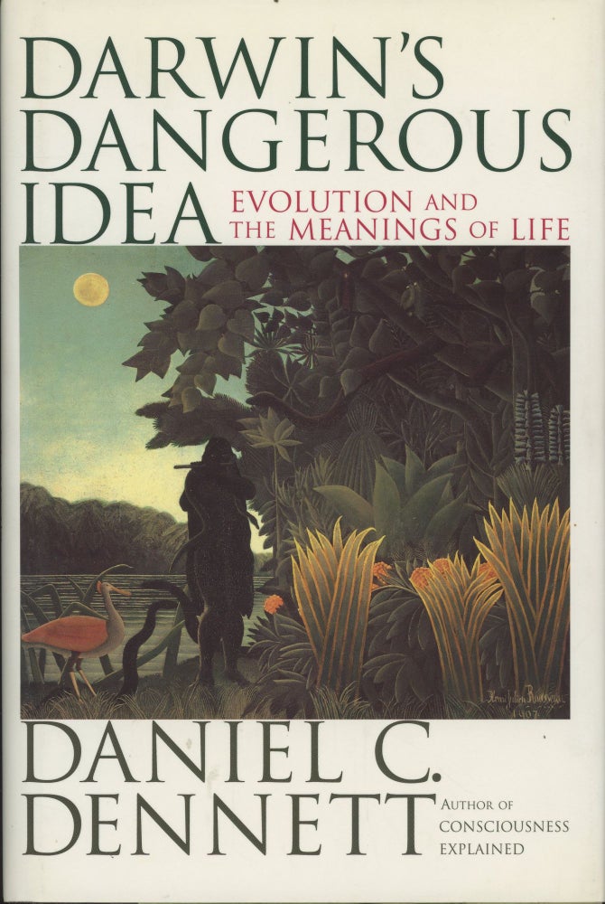 Item #C000037924 Darwin's Dangerous Idea: Evolution and the Meanings of Life. Daniel C. Dennett.
