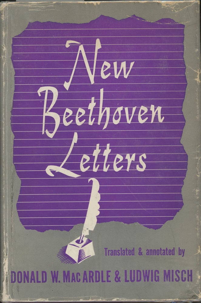 Item #C000037997 New Beethoven Letters. Beethoven, Ludwig van, Ludwig Misch Donald W. MacArdle.