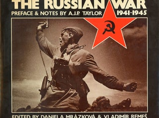 Item #C000038063 The Russian War: 1941-1945. Daniela Mrazkova, Vladimir Remes, Harrison...