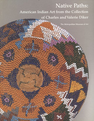 Item #C000038097 Native Paths: American Indian Art from the Collection of Charles and Valerie...