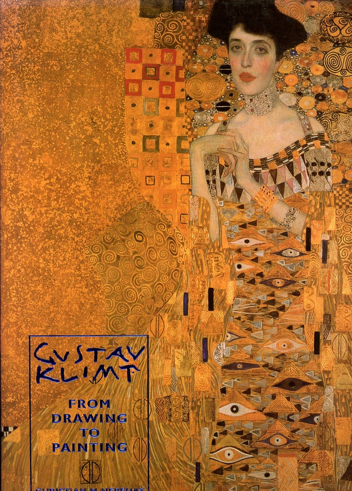 Item #C000038111 Gustav Klimt: From Drawing to Painting. Gustav Klimt, Christian M. Nebehay.