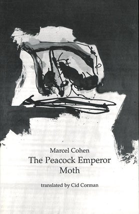 Item #C000038124 The Peacock Emperor Moth. Marcel Cohen, Cid Corman