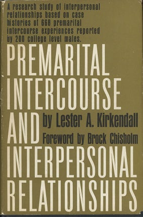 Item #C000038126 Premarital Intercourse and Interpersonal Relationships. Lester A. Kirkendall