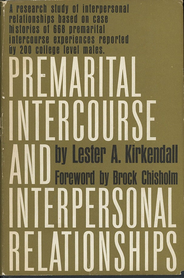Item #C000038126 Premarital Intercourse and Interpersonal Relationships. Lester A. Kirkendall.
