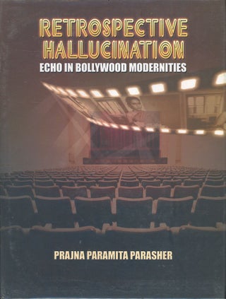Item #C000038226 Retrospective Hallucination: Echo in Bollywood Modernities (Signed and...