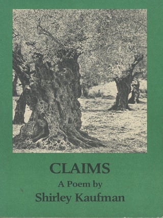 Item #C000038279 Claims: A Poem (Signed copy). Shirley Kaufman