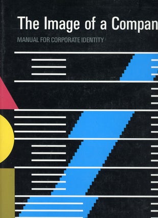 Item #C000038306 The Image of a Company: Manual for Corporate Identity. Ben Bos, Jaap Huisman...
