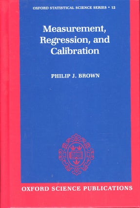 Item #C000038351 Measurement, Regression, and Calibration (Oxford Statistical Science Series,...