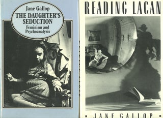 Item #C000038364 Two first edition books by Jane Gallop: The Daughter's Seduction: Feminism and...