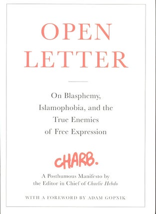 Item #C000038382 Open Letter: On Blasphemy, Islamophobia, and the True Enemies of Free Expression...