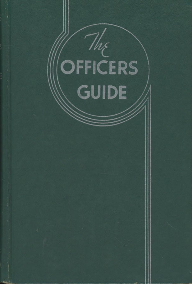 Item #C000038398 Officer's Guide: A Ready Reference on Customs and Correct Procedures which Pertain to Officers of the United States Army (29th edition). US Army.