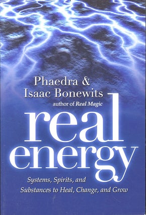 Item #C000038432 Real Energy: Systems, Spirits, And Substances to Heal, Change, And Grow (Signed...