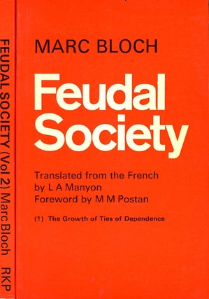 Item #C000038441 Feudal Society in 2 Volumes: Volume 1, The Growth Ties of Dependence; Volume 2,...