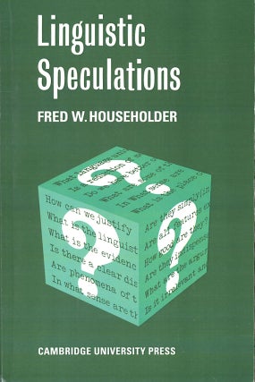 Item #C000038489 Linguistic Speculations. Fred W. Householder