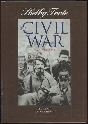 Item #C000038532 Shelby Foote: The Civil War, A Narrative (Complete in 14 volumes). Shelby Foote