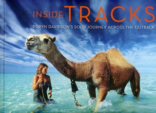 Item #C000038555 Inside Tracks: Robyn Davidson's Solo Journey Across the Outback (Signed copy)....
