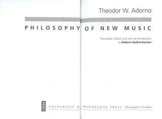 Item #C000038578 Philosophy of New Music. Theodor W. Adorno, Robert Hullot-Kentor
