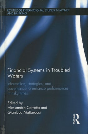 Item #C000038621 Financial Systems in Troubled Waters: Information, Strategies, and Governance to...