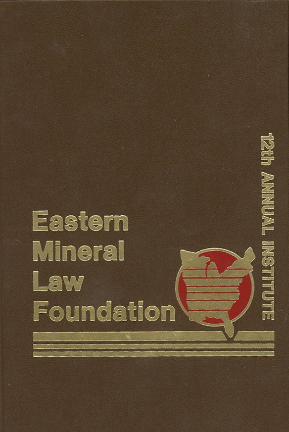 Item #C000038778 Eastern Mineral Law Foundation: Proceedings of the Twelfth Annual Institute, June 20-22, 1991