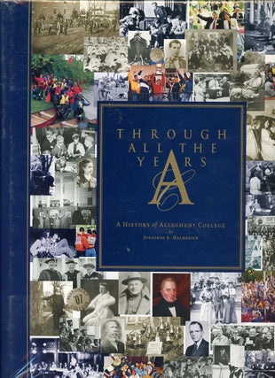Item #C000038780 Through All the Years: A History of Allegheny College. Allegheny College