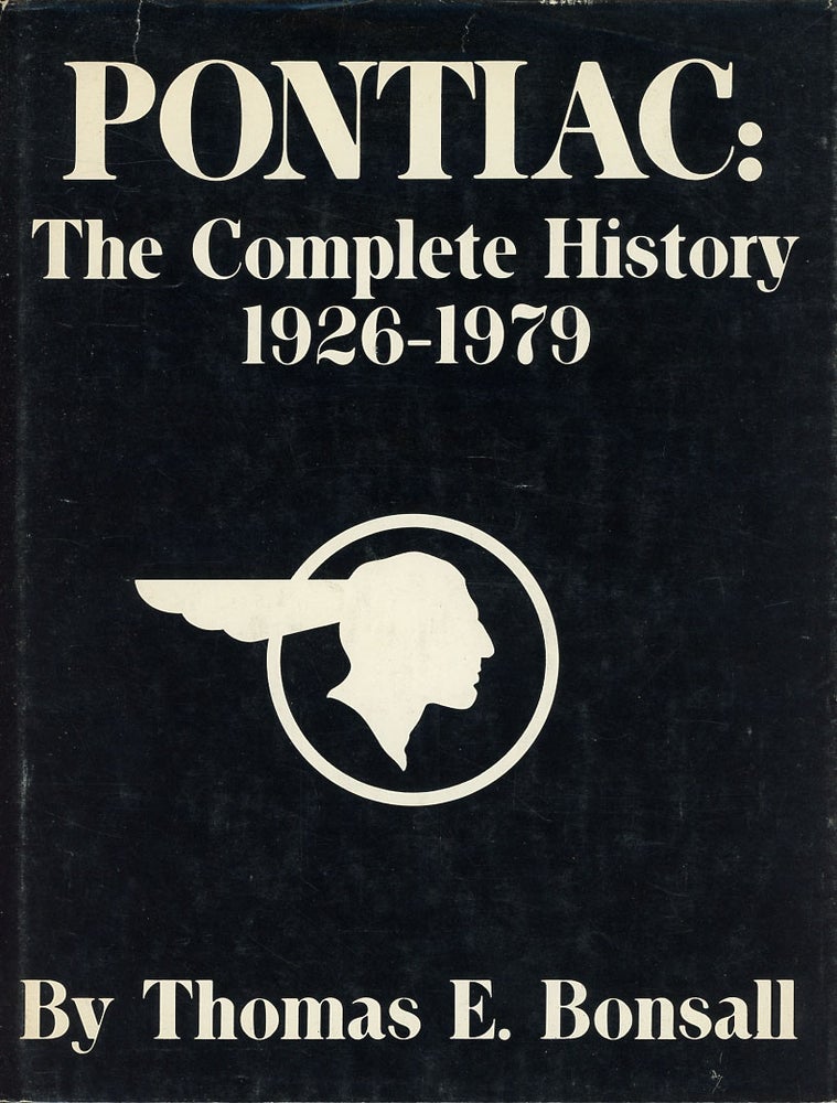 Item #C000038841 Pontiac: The Complete History 1926-1979. Thomas E. Bonsall.