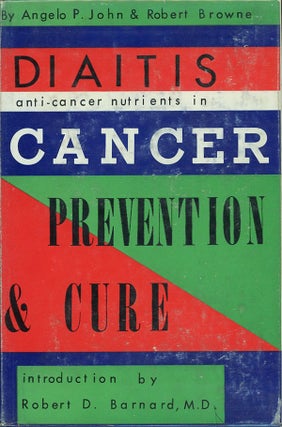 Item #C000038859 Diaitis: Anti-Cancer Nutrients in Cancer. Angelo John, Robert D. Barnard Robert...