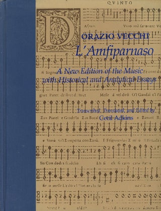 Item #C000038861 Orazio Vecchi's "L'Amfiparnaso" : A New Edition of the Music with Historical and...
