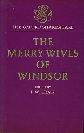 Item #C000038911 The Merry Wives of Windsor (The Oxford Shakespeare). William Shakespeare, T W....
