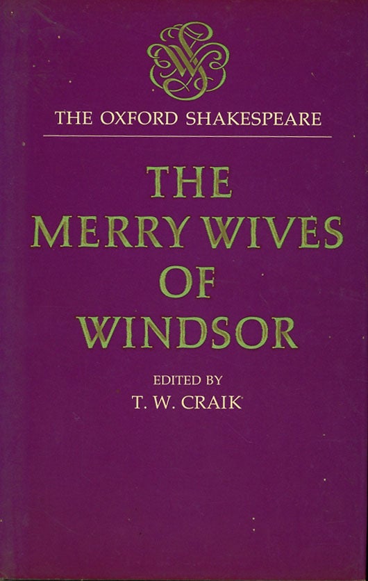 Item #C000038911 The Merry Wives of Windsor (The Oxford Shakespeare). William Shakespeare, T W. Craik.