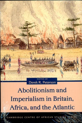 Item #C000038929 Abolitionism and Imperialism in Britain, Africa, and the Atlantic (Cambridge...