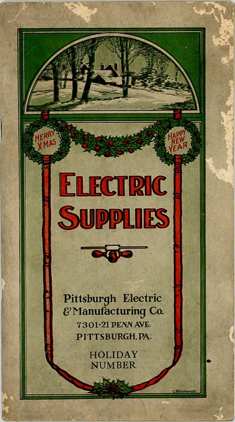 Item #C000038935 Electric Supplies, catalog ca. 1920. Pittsbugh Electric, Manufacturiung Company.