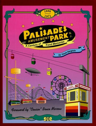 Item #C000038956 Palisades Amusement Park: A Century of Fond Memories (Signed copy). Vince...