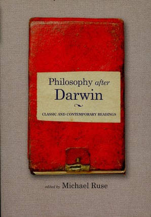 Item #C000038958 Philosophy After Darwin: Classic and Contemporary Readings. Michael Ruse, ed.,...