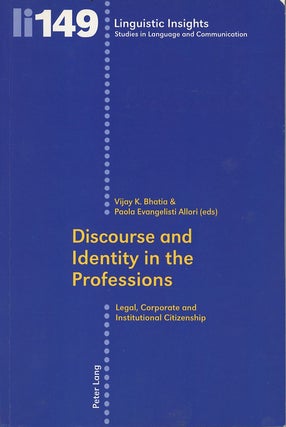 Item #C000039001 Discourse and Identity in the Professions: Legal, Corporate, and Institutional...