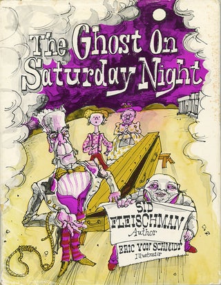 Item #C000039007 The Ghost On Saturday Night (Signed hardcover). Sid Fleischman, illustator Eric...