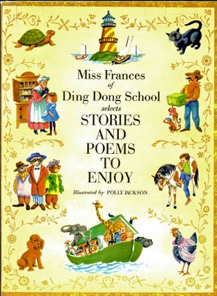 Item #C000039057 Miss Frances of Ding Dong School Selects Stories and Poems to Enjoy (1st ed)....