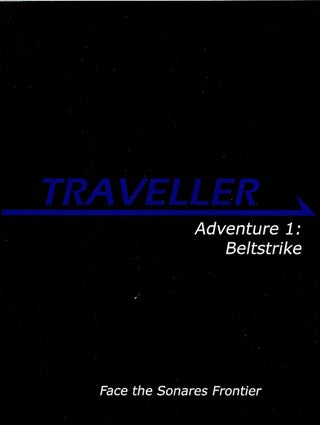 Item #C000039067 Traveller: Adventure 1, Beltstrike. Marc Miller, Loren Wiseman John Harshman,...
