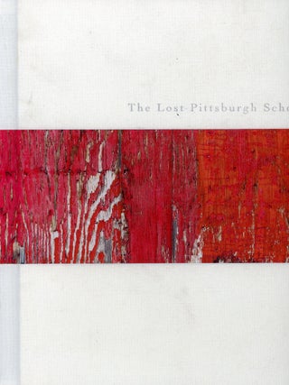 Item #C000039201 The Lost Pittsburgh School (Signed first edition). David Conrad, Jae Ruberto Rob...