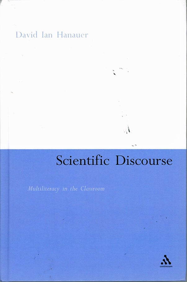 Scientific Discourse: Multiliteracy in the Classroom Signed copy ...