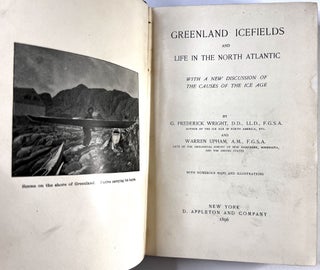 Greenland Icefields and Life in the North Atlantic with a New Discussion of the Causes og the Ice Age