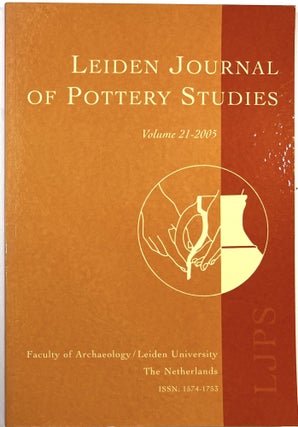 Item #C00004125 Leiden Journal of Pottery Studies. Volume 21 - 2005. Abraham van As