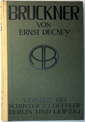 Item #C00004192 Bruckner, Versuch Eines Lebens. Ernst Decsey