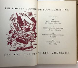 Item #C0000461 The Bowker Lectures on Book Publishing - Third Series. Joseph A. Brandt, Louise...