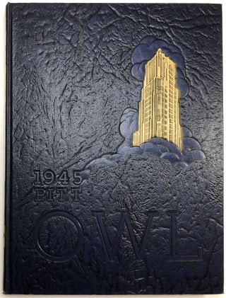 Item #C00004850 The Owl 1945 - University of Pittsburgh Class Yearbook. University of Pittsburgh...