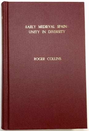 Item #C00004869 Early Medieval Spain: Unity in Diversity, 400-1000. Roger Collins