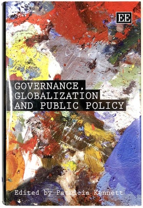 Item #C00004946 Governance, Globalization, And Public Policy. Patricia Kennett