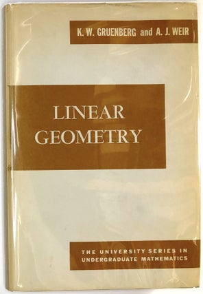 Item #C00005189 Linear Geometry. K. W. Gruenberg, A. J. Weir